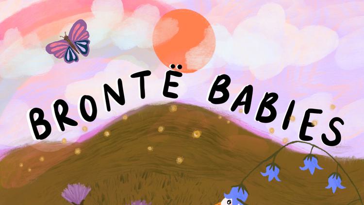 Illustration of a countryside scene with text reading 'Bronte Babies'.